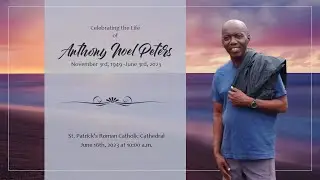 Celebrating The Life of Anthony Noel Peters