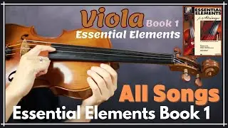 [Essential Elements Viola] Book 1. ALL SONGS (#2 - #193)