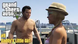 GTA 5 Daddy&rsquo;s Little Girl | Jimmy & Michael Cycling | Walkthrough No Commentary #9 (1080p)