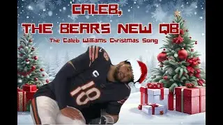 Caleb, the Bears New QB