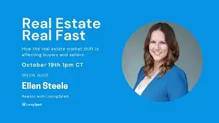 Real Estate Real Fast EP5 (with Ellen Steele, over $10M in sales in the last 12 months)