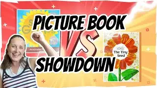 A Tiny Seed vs. The Seed Grows: Picture Book Showdown | Book Review | Charlotte Glaze
