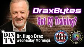 Is Training For DJs Important? Rehearsing Your Announcements | DraxBytes with Dr. Drax #DJNTV #24