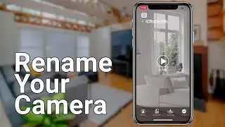 How to Rename your Camera