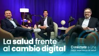 LA SALUD FRENTE AL CAMBIO DIGITAL,  EP. 1