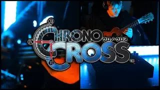 Chrono Cross - Another Termina (Cover)