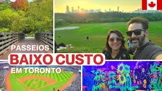 PASSEIOS COM BAIXO CUSTO OU DE GRAÇA EM TORONTO