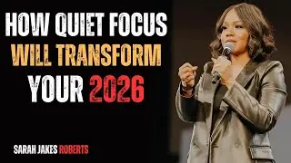 &ldquo;2026 Strategy: Silence and Self-Focus for Massive Growth&rdquo; Sarah Jakes Roberts