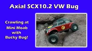 Axial SCX10.2 VW Bug: Crawling at Mini Moab with Bucky Bug!
