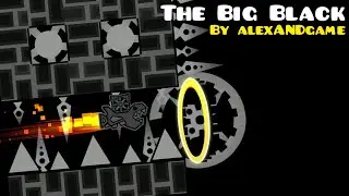 Geometry Dash - The Big Black by alexANDgame (Hard Demon)
