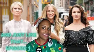 AND JUST LIKE THAT...EPISODE 3 RECAP!