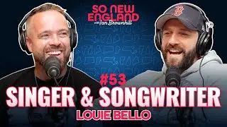 The Real Challenge of Being a Musician & Dad w/ Louie Bello | So New England #53