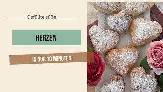 Gef&uuml;llte s&uuml;&szlig;e Herzen in nur 10 Minuten