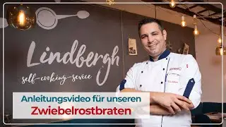 Zwiebelrostbraten | Anleitungsvideo | Lindbergh Self-Cooking-Service