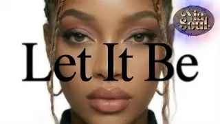 Let It Be &ndash; Soul Reimagined Edition &ndash; | NIA SOUL
