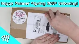 NEW Happy Planner Release *Spring 2018* Unboxing!