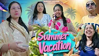 Indians and Summer Vacation ☀️🏖 || ft. Vaishnavi Agrawal || #summervacation #trending