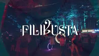 Filibusta - Summer Camp Music Festival 2021 Recap
