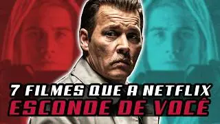 7 FILMES ESCONDIDOS na NETFLIX que VOCÊ NÃO PODE PERDER
