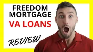 🔥 Freedom Mortgage VA Loans Review: Pros and Cons