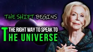 Louise Hay - Once You Talk to the Universe CORRECTLY, The SHIFT Starts to HAPPEN