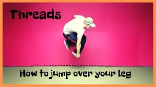How to jump over your leg|Threads|by Infinite Tutorials