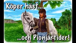Köper häst & Pionjärtider! // Star stable online