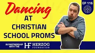 116 - Dancing at Christian School Proms #podcast #christianschool #dancing #prom #formal