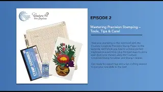 Episode 2 Couture TV - Mastering Precision Stamping - Tools, Tips and Care!