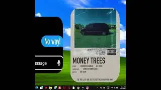 Money trees- Kendrick Lamar