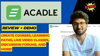 Acadle Review + Demo &ndash; Create courses, learning paths, live video classes, forums, and more!