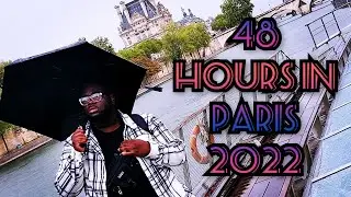 48 HOURS IN PARIS