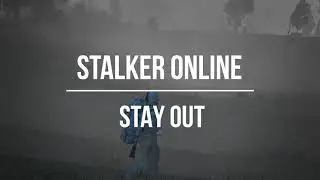 Stalker Online - STAY OUT - 2021