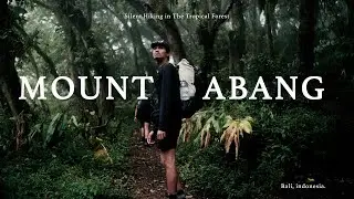 Silent Hiking & Camping on the Tropical Forest in Mount Abang, Kintamani - Bali | ASMR | 4K |