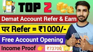 Top 2 - New Demat Account Refer And Earn | 1000₹ per Referral | refer and earn app | Snap Info