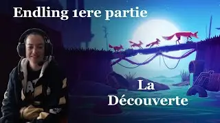 D&eacute;couverte de Endling , Jeu Ind&eacute; tr&eacute;s touchant . Rediffusion du live. Episode 1