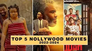 TOP 5 NOLLYWOOD MOVIES 2022-2023