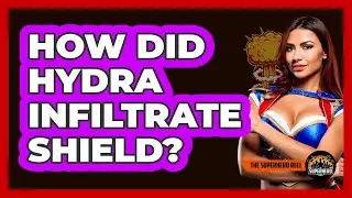 How Did Hydra Infiltrate SHIELD?
