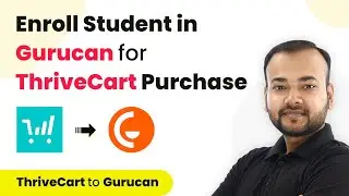 How to Enroll Student in Gurucan for ThriveCart Purchase | ThriveCart Gurucan Integration
