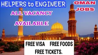 Free Recruitment jobs for Oman 2021 // Oman free visa jobs// oil and gas jobs // Catering jobs.