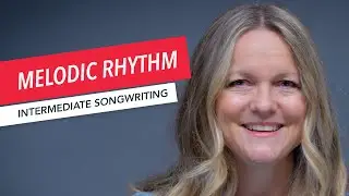 Songwriting: Harmony and Rhythm | Using Melodic Rhythm to Create Contrast | Berklee Online 19/24