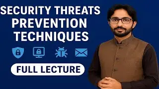 lec-7.3: Security Threats Prevention Techniques | Cyber Security Lecture in Urdu/Hindi