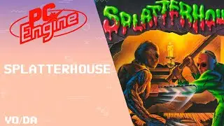 SPLATTERHOUSE -  PC ENGINE (NEC) /gameplay/