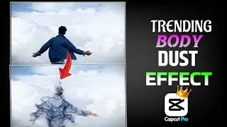 Instagram Trending Dust Explosion Body Effect Reels Editing | Into Stardust Effect Capcut Tutorial