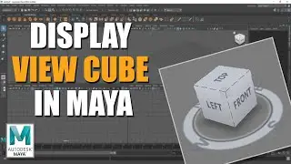 Display ViewCube in Maya