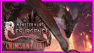 An Idiot Fights Crimson Fatalis | MHW Resurgence Mod