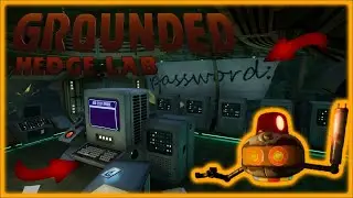 [Grounded] Hedge Lab - Mistakes where Made, What Was The Password Again?