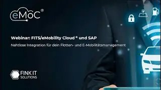 Webinar FITS/eMobility Cloud & SAP Nahtlose Integration f&uuml;r dein Flotten- & E-Mobilit&auml;tsmanagement