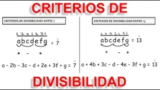 CRITERIOS DE DIVISIBILIDAD POR 7; 13 Y OTROS
