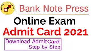 Bank Note Press Online Exam Admit Card 2021